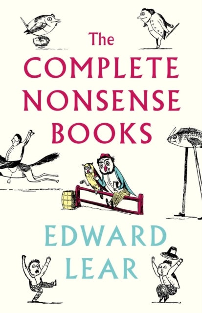 The Complete Nonsense Books - De-luxe Edition