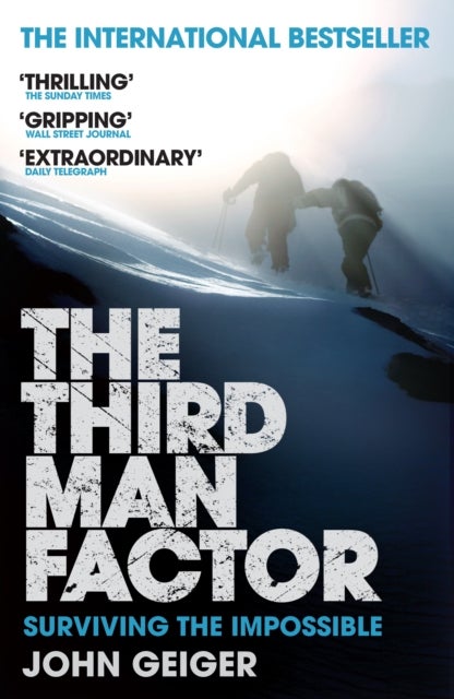 The Third Man Factor - Surviving the Impossible