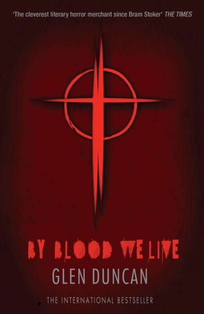 By Blood We Live (The Last Werewolf 3)