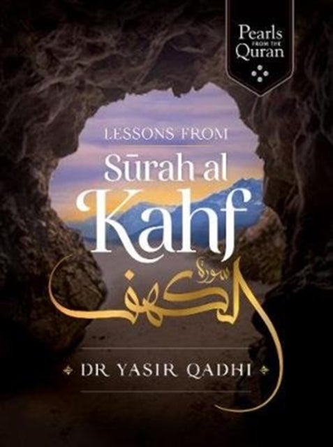 Bilde av Lessons From Surah Al-kahf Av Yasir Qadhi