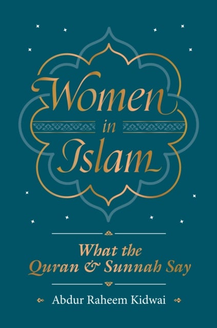 Women in Islam - What the Qur'an and Sunnah Say