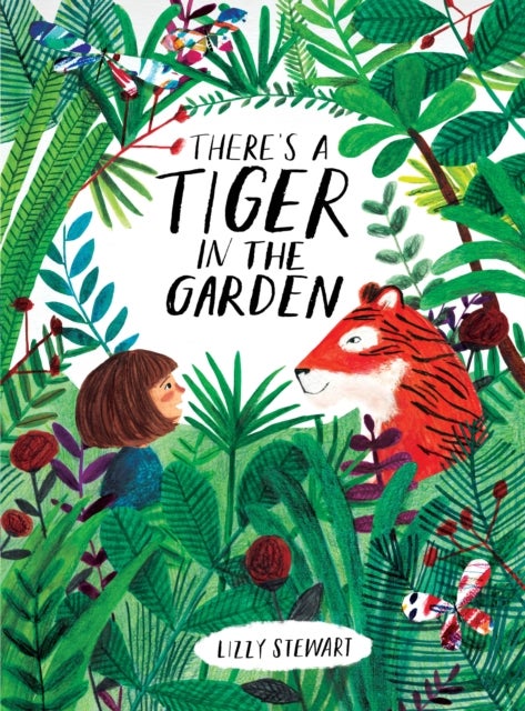 Bilde av There&#039;s A Tiger In The Garden Av Lizzy Stewart