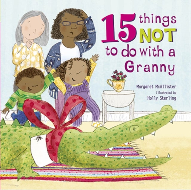 Bilde av 15 Things Not To Do With A Granny Av Margaret Mcallister