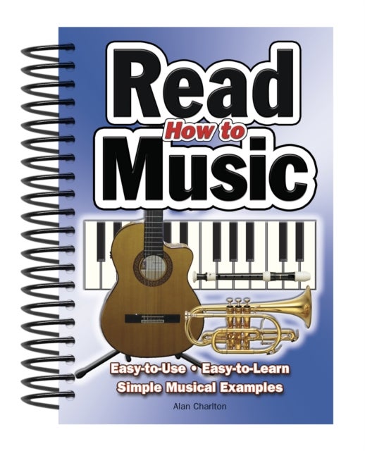 Bilde av How To Read Music Av Alan Charlton