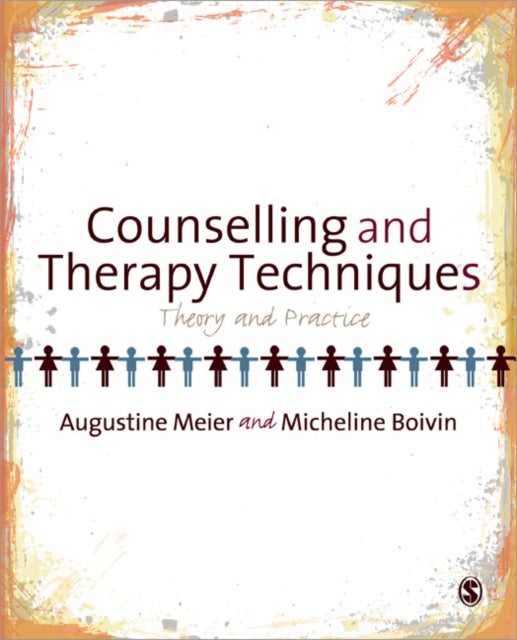 Counselling and Therapy Techniques - Theory & Practice
