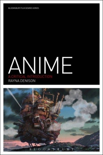 Anime - A Critical Introduction