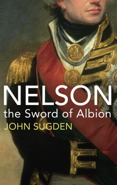 Nelson - The Sword of Albion