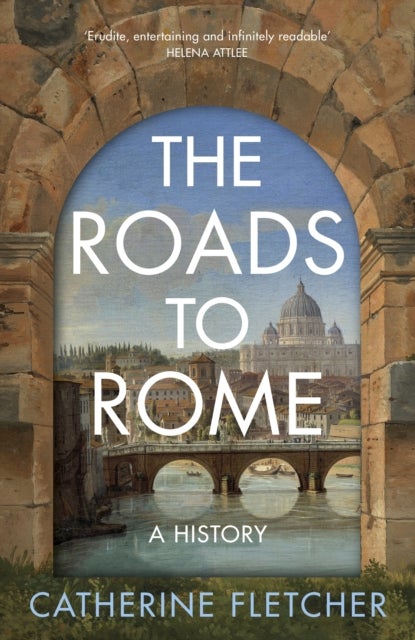 The Roads To Rome - A History