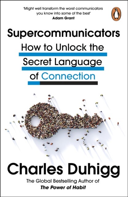 Supercommunicators - How to Unlock the Secret Language of Connection