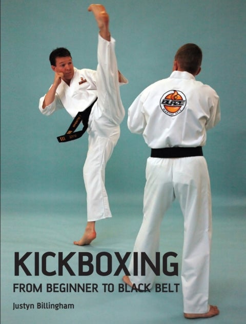 Kickboxing - From Beginner to Black Belt