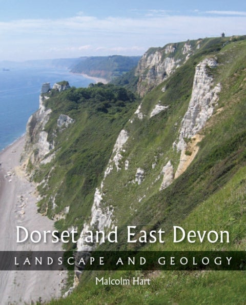 Dorset and East Devon - Landscape and Geology