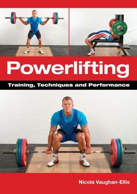 Powerlifting - Training, Techniques and Performance