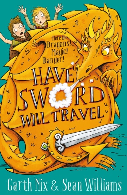 Have Sword, Will Travel - Magic, Dragons and Knights