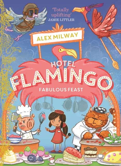 Bilde av Hotel Flamingo: Fabulous Feast Av Alex Milway