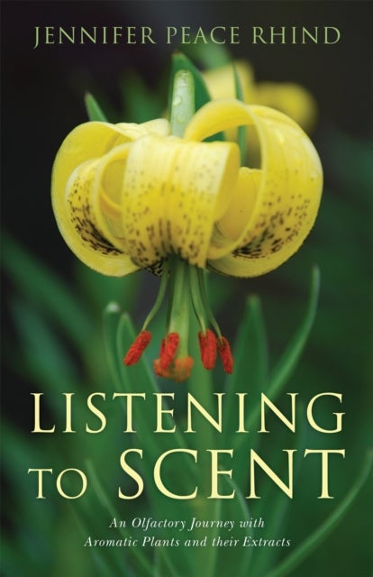 Listening to Scent - An Olfactory Journey with Aromatic Plants and Their Extracts