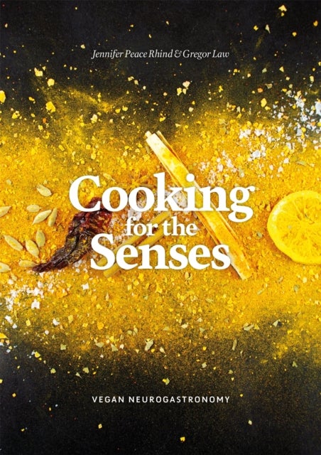 Bilde av Cooking For The Senses Av Jennifer Peace Peace Rhind, Gregor Law
