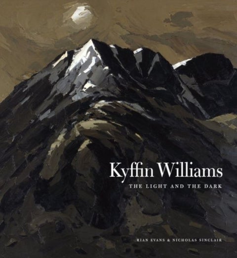 Kyffin Williams - The Light and The Dark