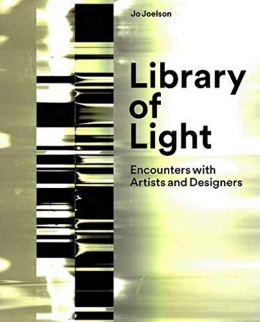 Library of Light - Encounters With Artists And Designers