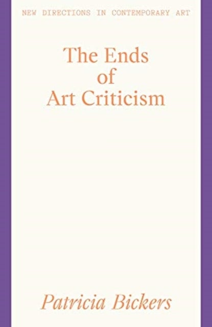 The Ends of Art Criticism
