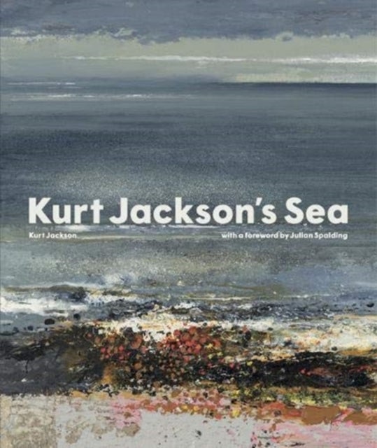 Bilde av Kurt Jackson&#039;s Sea Av Kurt Jackson