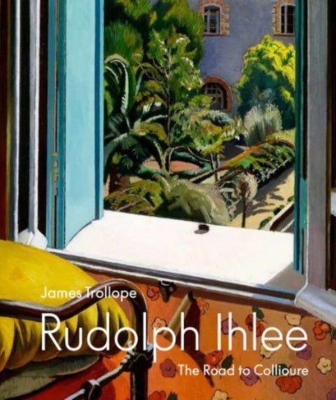 Rudolph Ihlee - The Road to Collioure
