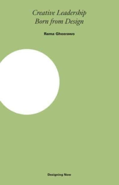 Creative Leadership - Born from Design