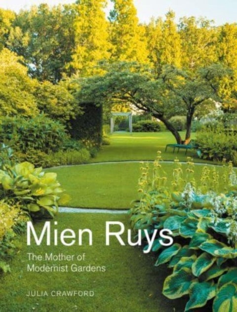 Mien Ruys - The Mother of Modernist Gardens