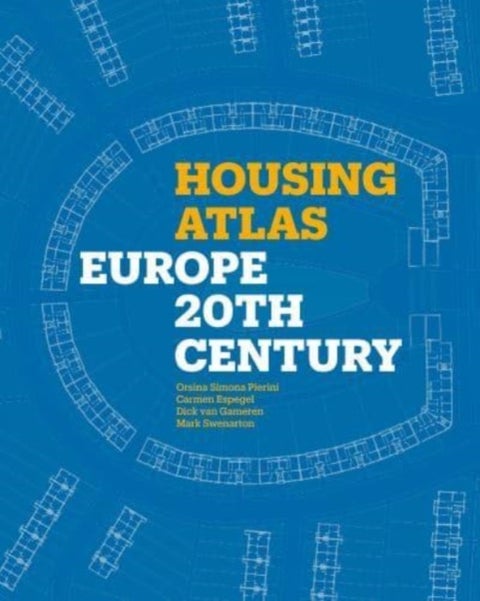 Housing Atlas - Europe - 20th Century