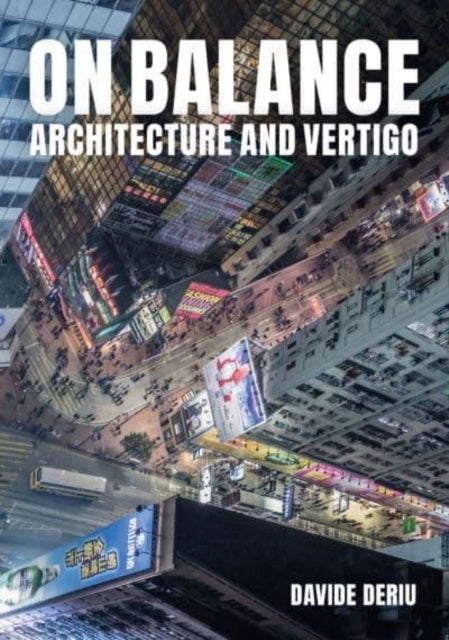 On Balance - Architecture and Vertigo