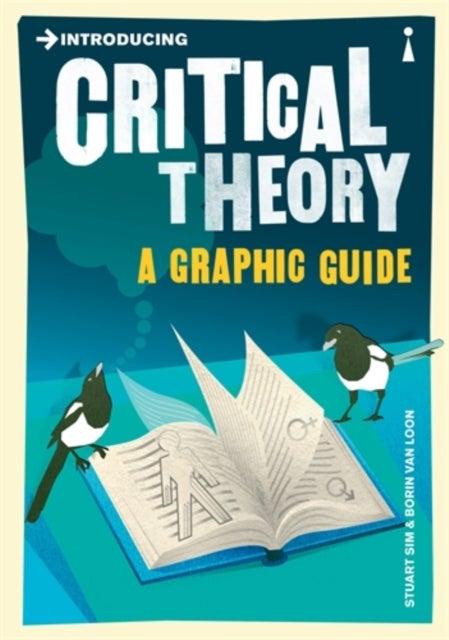 Introducing Critical Theory - A Graphic Guide