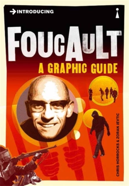 Introducing Foucault - A Graphic Guide