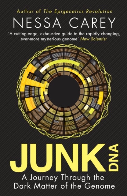 Junk DNA - A Journey Through the Dark Matter of the Genome