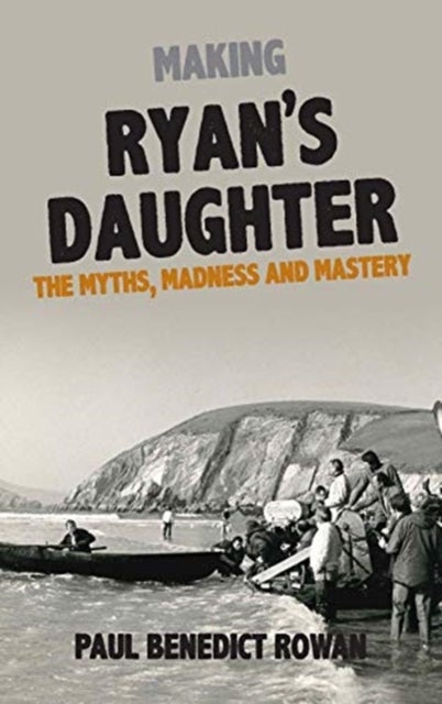 Ryan's Daughter - A Glorious Folly