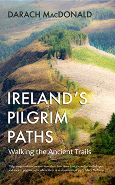 Ireland's Pilgrim Paths - Walking the Ancient Trails