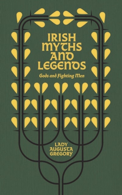 Bilde av Irish Myths And Legends Av Lady Augusta Gregory