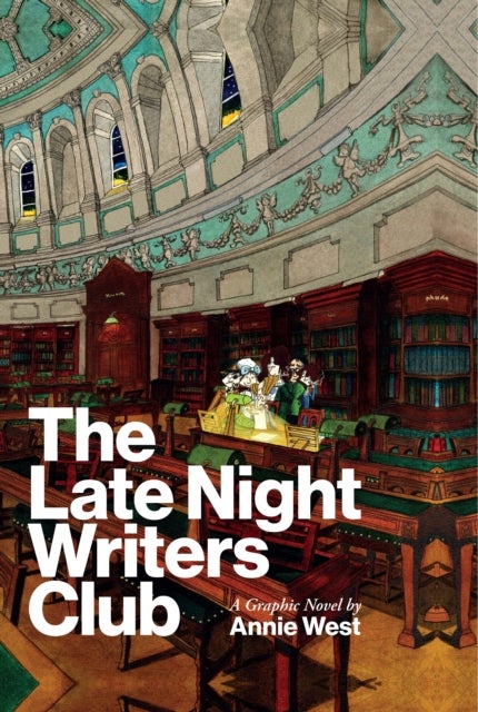 The Late Night Writers Club - A Graphic Novel by Annie West