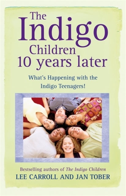 The Indigo Children 10 Years Later - What's Happening With The Indigo Teenagers!