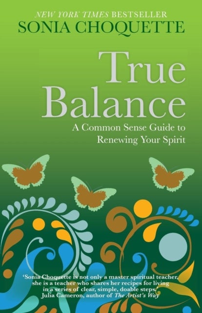 True Balance - A Common Sense Guide to Renewing Your Spirit