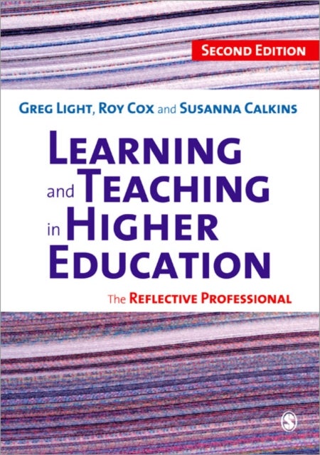 Learning and Teaching in Higher Education - The Reflective Professional