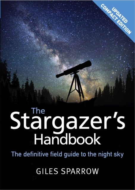 The Stargazer's Handbook - An Atlas of the Night Sky