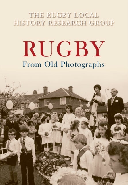 Bilde av Rugby From Old Photographs Av The Rugby Local History Research Group