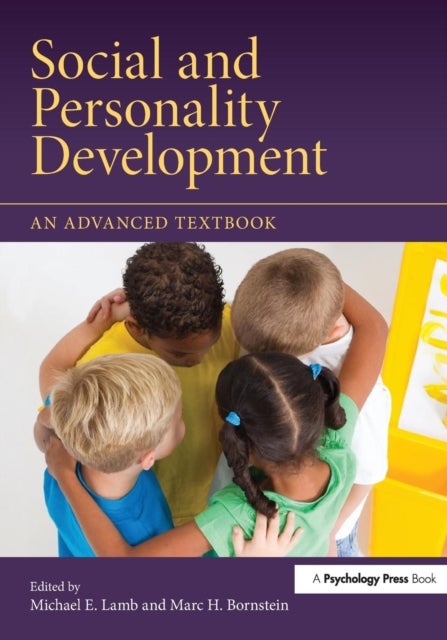 Social and Personality Development - An Advanced Textbook
