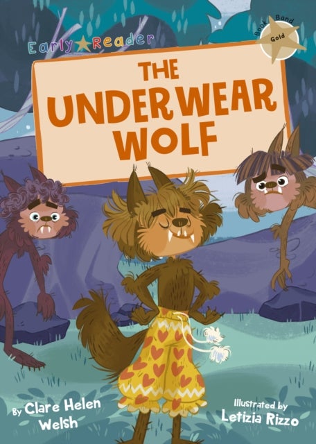 The Underwear Wolf - (Gold Early Reader)