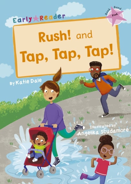 Rush! And Tap, Tap, Tap! - (Pink Early Reader)