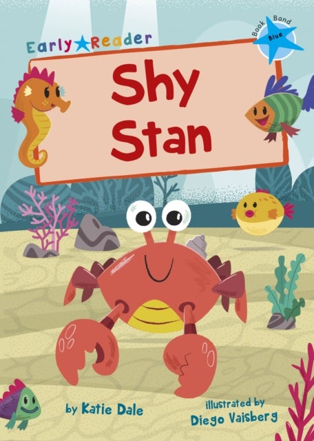 Shy Stan - (Blue Early Reader)