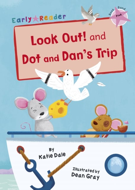 Look Out! and Dot and Dan's Trip - (Pink Early Reader)