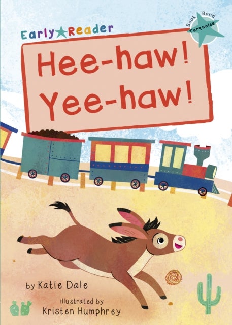 Hee-haw! Yee-haw! - (Turquoise Early Reader)