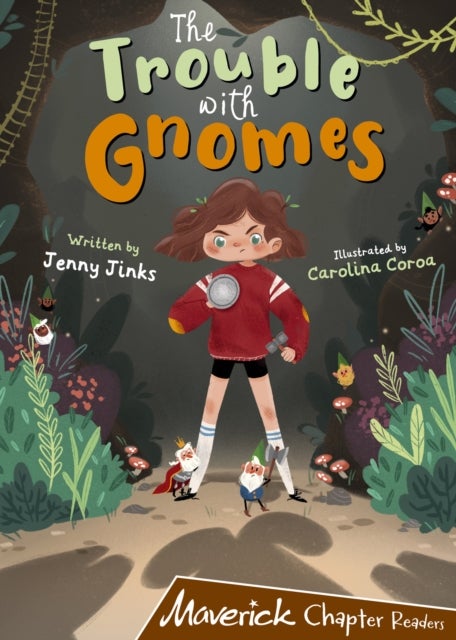 The Trouble with Gnomes - (Brown Chapter Reader)