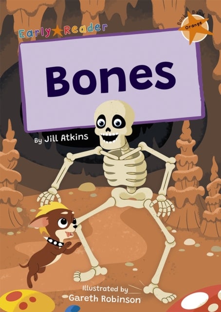 Bones - (Orange Early Reader)