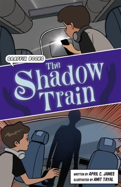 The Shadow Train - Graphic Reluctant Reader